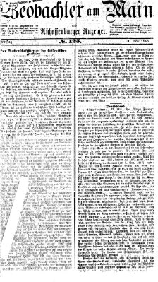 Beobachter am Main und Aschaffenburger Anzeiger Samstag 30. Mai 1868