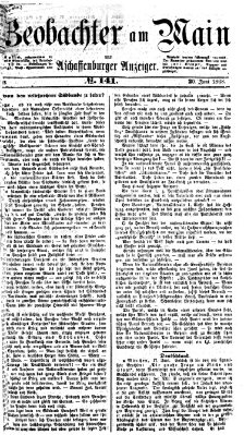 Beobachter am Main und Aschaffenburger Anzeiger Samstag 20. Juni 1868