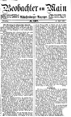 Beobachter am Main und Aschaffenburger Anzeiger Sonntag 12. Juli 1868