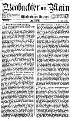 Beobachter am Main und Aschaffenburger Anzeiger Mittwoch 15. Juli 1868