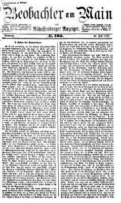 Beobachter am Main und Aschaffenburger Anzeiger Mittwoch 22. Juli 1868