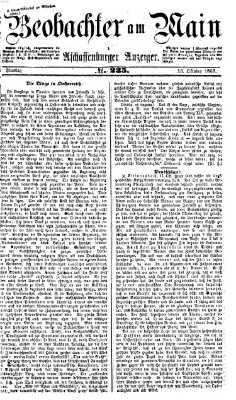 Beobachter am Main und Aschaffenburger Anzeiger Dienstag 13. Oktober 1868