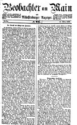 Beobachter am Main und Aschaffenburger Anzeiger Freitag 19. März 1869