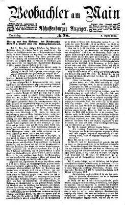 Beobachter am Main und Aschaffenburger Anzeiger Donnerstag 8. April 1869