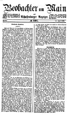 Beobachter am Main und Aschaffenburger Anzeiger Freitag 11. Juni 1869