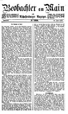 Beobachter am Main und Aschaffenburger Anzeiger Mittwoch 16. Juni 1869