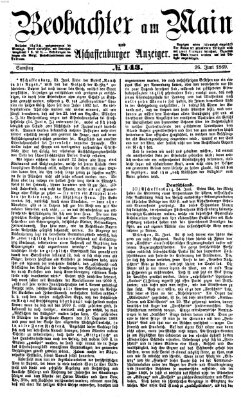 Beobachter am Main und Aschaffenburger Anzeiger Samstag 26. Juni 1869