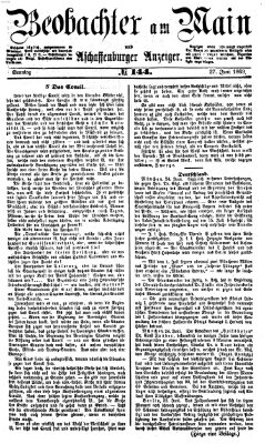 Beobachter am Main und Aschaffenburger Anzeiger Sonntag 27. Juni 1869