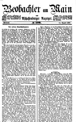 Beobachter am Main und Aschaffenburger Anzeiger Mittwoch 11. August 1869