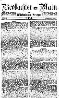 Beobachter am Main und Aschaffenburger Anzeiger Mittwoch 15. Dezember 1869