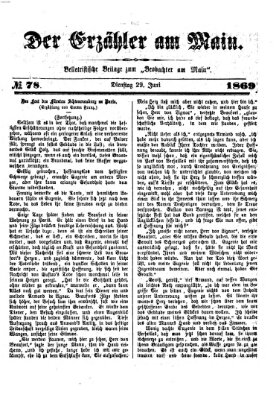 Der Erzähler am Main (Beobachter am Main und Aschaffenburger Anzeiger) Dienstag 29. Juni 1869