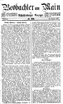 Beobachter am Main und Aschaffenburger Anzeiger Mittwoch 26. Januar 1870