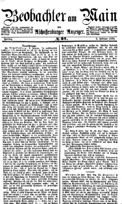 Beobachter am Main und Aschaffenburger Anzeiger Freitag 4. Februar 1870