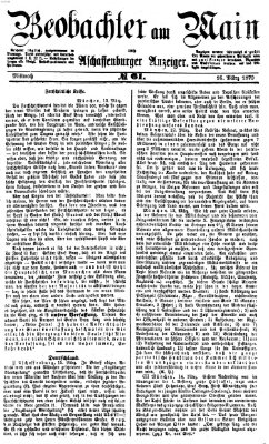 Beobachter am Main und Aschaffenburger Anzeiger Mittwoch 16. März 1870