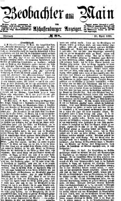 Beobachter am Main und Aschaffenburger Anzeiger Mittwoch 20. April 1870