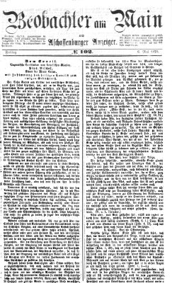 Beobachter am Main und Aschaffenburger Anzeiger Freitag 6. Mai 1870