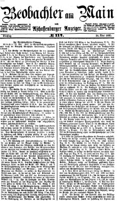 Beobachter am Main und Aschaffenburger Anzeiger Dienstag 24. Mai 1870