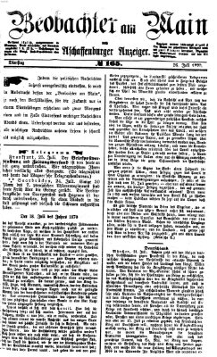 Beobachter am Main und Aschaffenburger Anzeiger Dienstag 26. Juli 1870