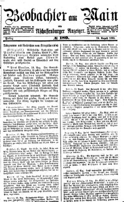 Beobachter am Main und Aschaffenburger Anzeiger Freitag 19. August 1870