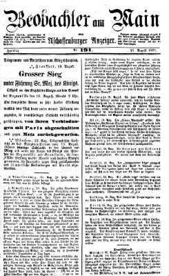 Beobachter am Main und Aschaffenburger Anzeiger Sonntag 21. August 1870