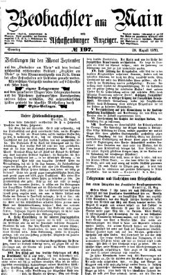 Beobachter am Main und Aschaffenburger Anzeiger Sonntag 28. August 1870