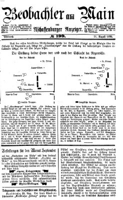 Beobachter am Main und Aschaffenburger Anzeiger Mittwoch 31. August 1870