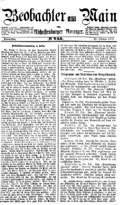 Beobachter am Main und Aschaffenburger Anzeiger Donnerstag 20. Oktober 1870