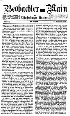 Beobachter am Main und Aschaffenburger Anzeiger Mittwoch 21. Dezember 1870