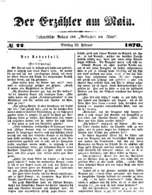 Der Erzähler am Main (Beobachter am Main und Aschaffenburger Anzeiger) Dienstag 22. Februar 1870