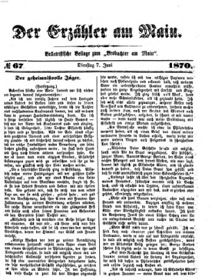 Der Erzähler am Main (Beobachter am Main und Aschaffenburger Anzeiger) Dienstag 7. Juni 1870