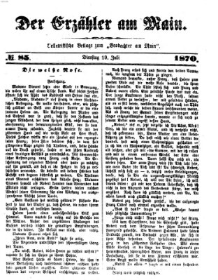 Der Erzähler am Main (Beobachter am Main und Aschaffenburger Anzeiger) Dienstag 19. Juli 1870