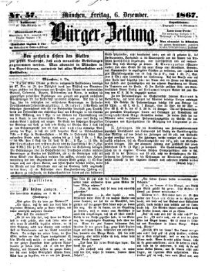 Bürger-Zeitung Freitag 6. Dezember 1867