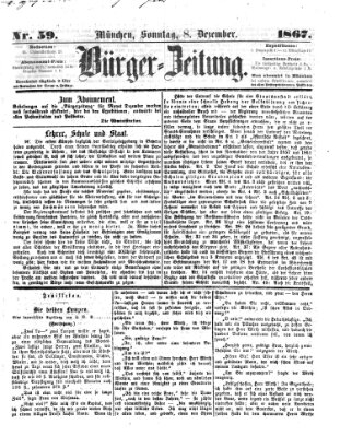 Bürger-Zeitung Sonntag 8. Dezember 1867