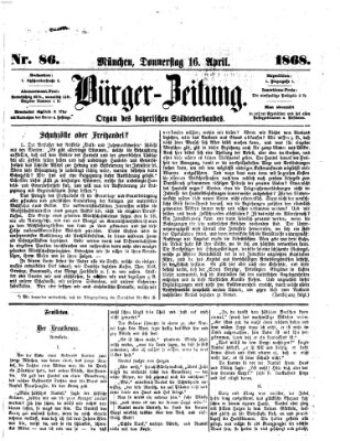 Bürger-Zeitung Donnerstag 16. April 1868