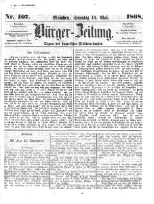 Bürger-Zeitung Sonntag 10. Mai 1868