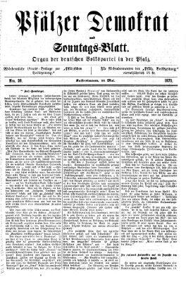 Deutscher Demokrat (Pfälzische Volkszeitung) Sonntag 15. Mai 1870