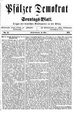 Deutscher Demokrat (Pfälzische Volkszeitung) Sonntag 22. Mai 1870