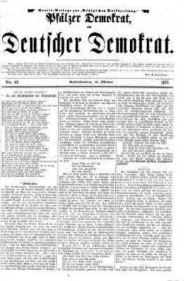 Deutscher Demokrat (Pfälzische Volkszeitung) Sonntag 16. Oktober 1870