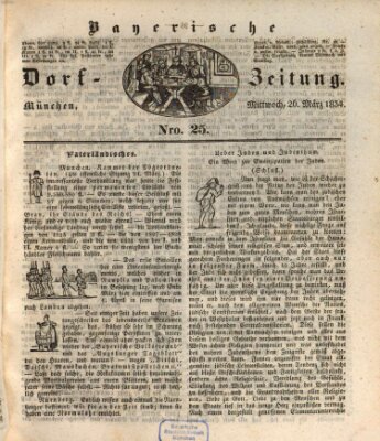 Die Bayerische Dorfzeitung (Münchener Bote für Stadt und Land) Mittwoch 26. März 1834