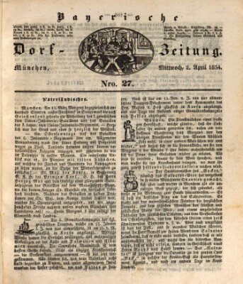 Die Bayerische Dorfzeitung (Münchener Bote für Stadt und Land) Mittwoch 2. April 1834