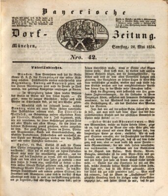 Die Bayerische Dorfzeitung (Münchener Bote für Stadt und Land) Samstag 24. Mai 1834