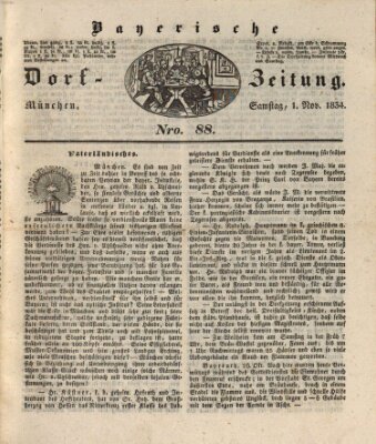 Die Bayerische Dorfzeitung (Münchener Bote für Stadt und Land) Samstag 1. November 1834