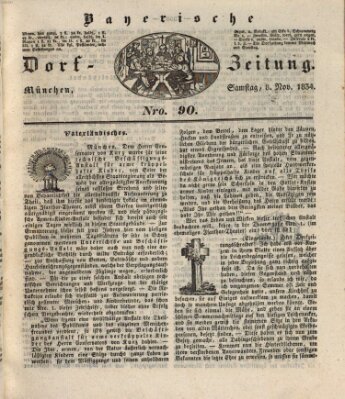 Die Bayerische Dorfzeitung (Münchener Bote für Stadt und Land) Samstag 8. November 1834