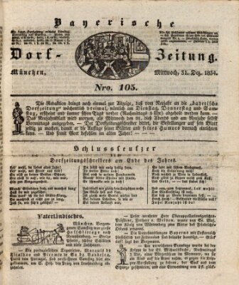 Die Bayerische Dorfzeitung (Münchener Bote für Stadt und Land) Mittwoch 31. Dezember 1834