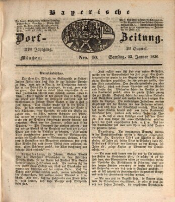 Die Bayerische Dorfzeitung (Münchener Bote für Stadt und Land) Samstag 23. Januar 1836