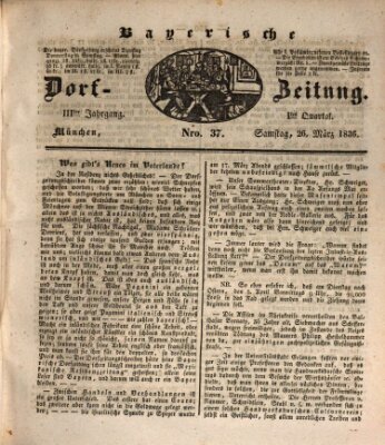 Die Bayerische Dorfzeitung (Münchener Bote für Stadt und Land) Samstag 26. März 1836