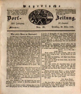 Die Bayerische Dorfzeitung (Münchener Bote für Stadt und Land) Dienstag 29. März 1836