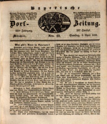 Die Bayerische Dorfzeitung (Münchener Bote für Stadt und Land) Samstag 9. April 1836