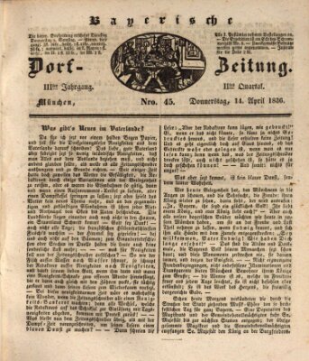 Die Bayerische Dorfzeitung (Münchener Bote für Stadt und Land) Donnerstag 14. April 1836