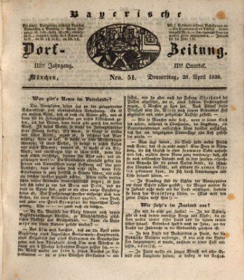 Die Bayerische Dorfzeitung (Münchener Bote für Stadt und Land) Donnerstag 28. April 1836